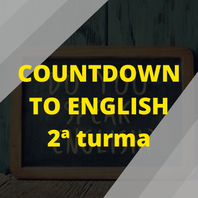 Countdown to English - 2a turma